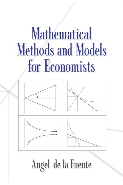Cover: 9780521585293 | Mathematical Methods and Models for Economists | Fuente (u. a.) | Buch