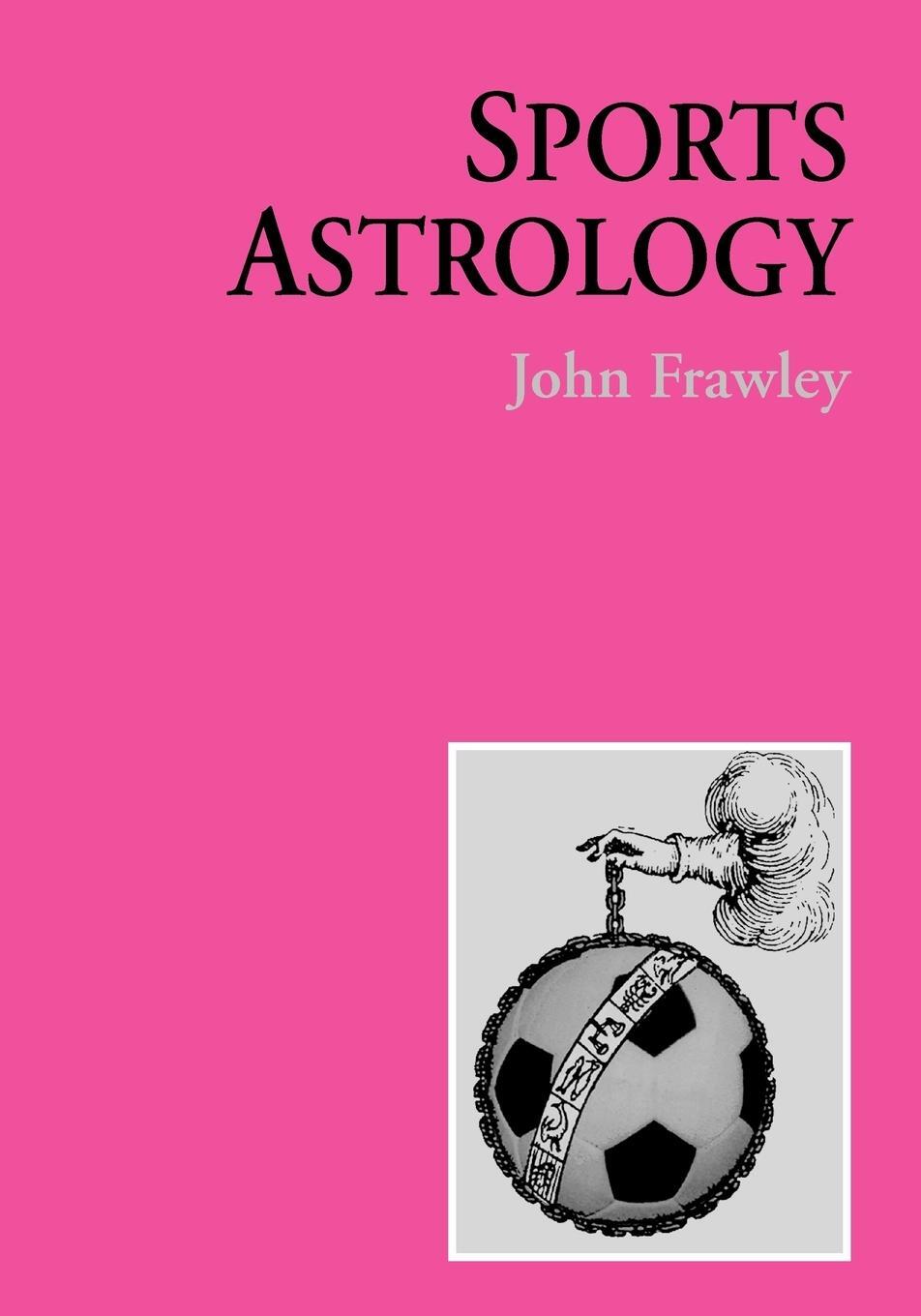Cover: 9780953977420 | Sports Astrology | John Frawley | Taschenbuch | Paperback | Englisch