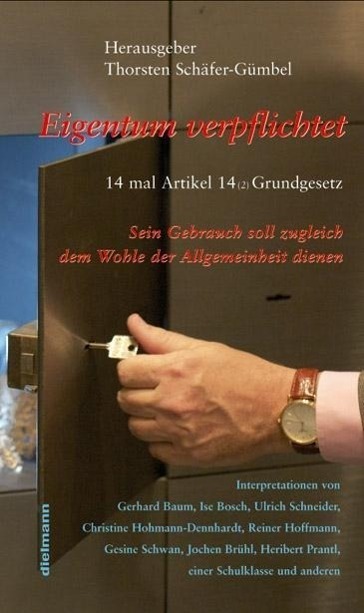 Cover: 9783866382145 | Eigentum verpflichtet - 14 mal Artikel 14 (2) Grundgesetz | Buch