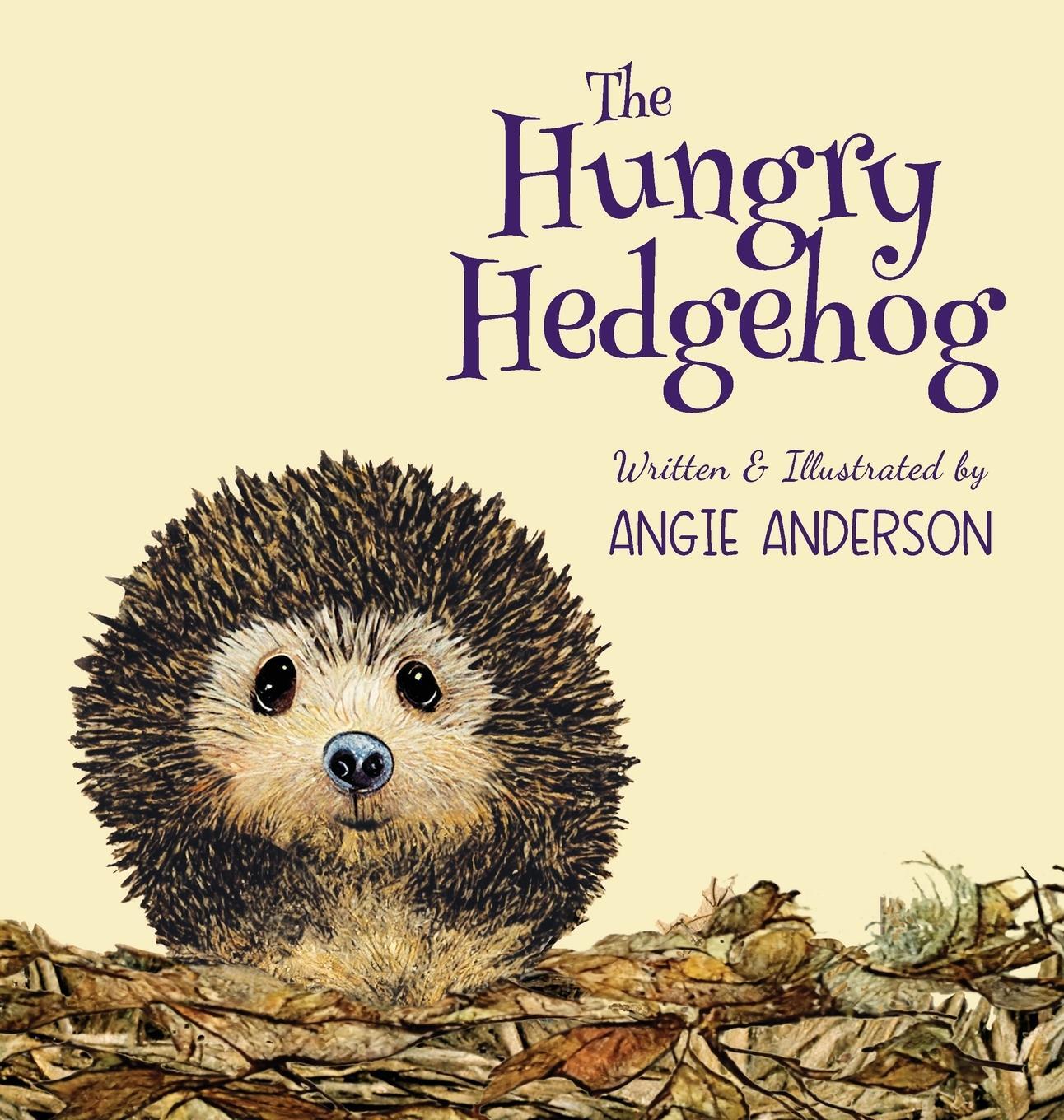 Cover: 9781912484416 | The Hungry Hedgehog | Inspiring Children To Care About Garden Wildlife