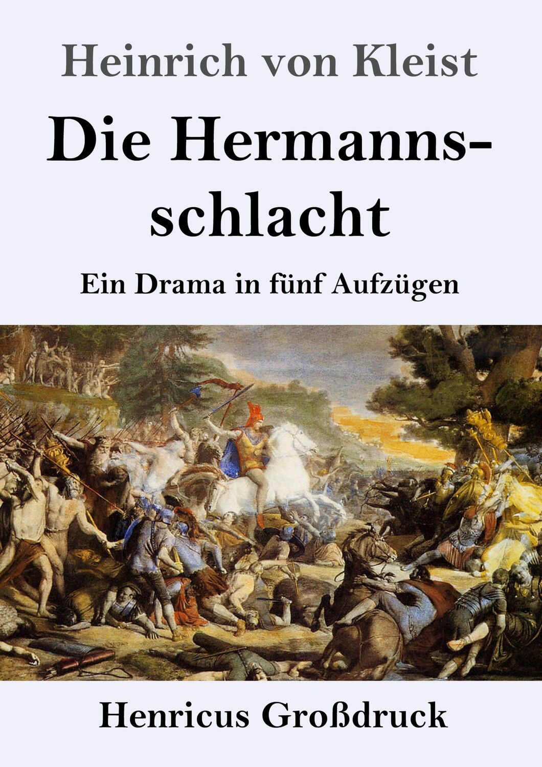 Cover: 9783847845034 | Die Hermannsschlacht (Großdruck) | Ein Drama in fünf Aufzügen | Kleist