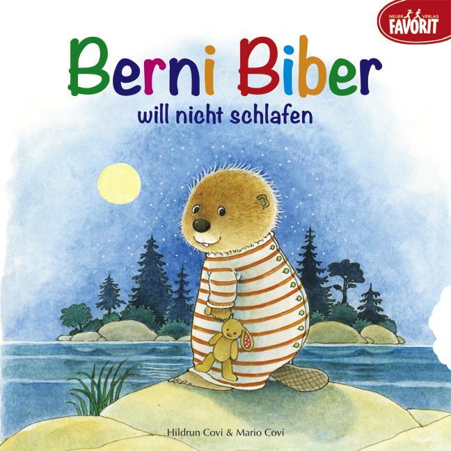 Cover: 9783849470012 | Berni Biber will nicht schlafen | Hildrun Covi (u. a.) | Buch | 20 S.