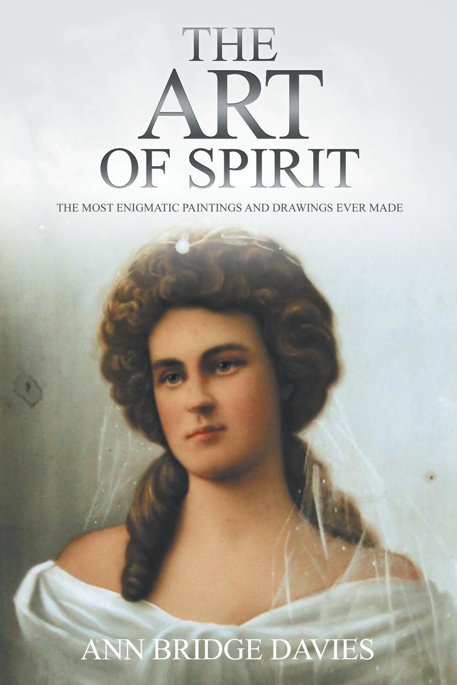 Cover: 9781910027332 | The Art of Spirit | Ann Bridge Davies | Taschenbuch | Paperback | 2020