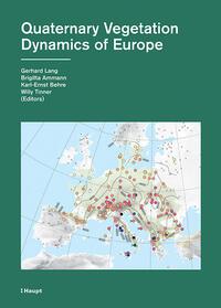 Cover: 9783258082141 | Quaternary Vegetation Dynamics of Europe | Gerhard Lang (u. a.) | Buch