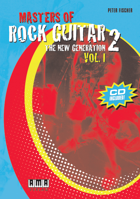 Cover: 9783899220780 | Masters Of Rock Guitar 2 - Vol. I | The New Generation, Noten, Mit CD