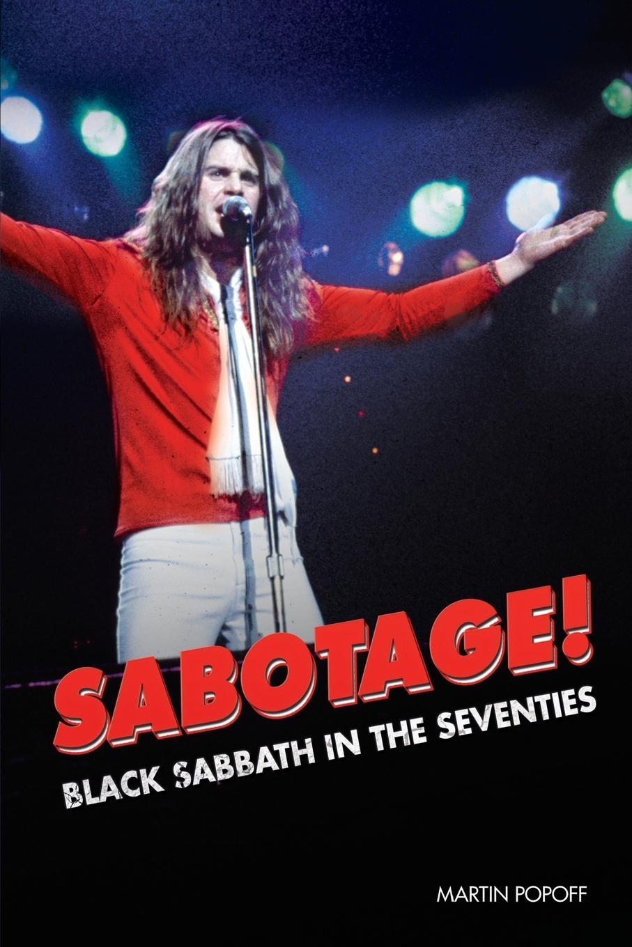 Cover: 9781912782314 | Sabotage! Black Sabbath in the Seventies | Martin Popoff | Taschenbuch