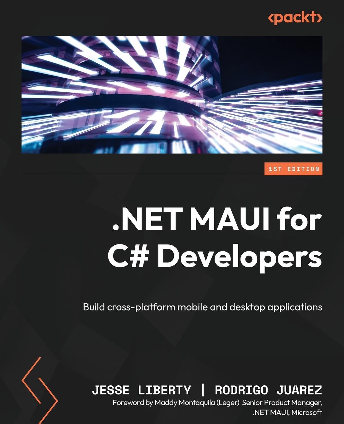 Cover: 9781837631698 | NET MAUI for C# Developers | Jesse Liberty (u. a.) | Taschenbuch