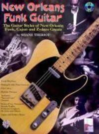 Cover: 9780769291093 | New Orleans Funk Guitar: The Guitar Styles of New Orleans Funk,...