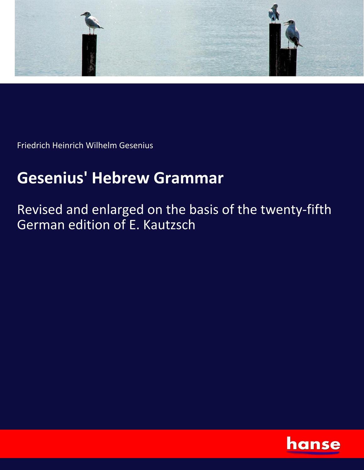 Cover: 9783337742621 | Gesenius' Hebrew Grammar | Friedrich Heinrich Wilhelm Gesenius | Buch