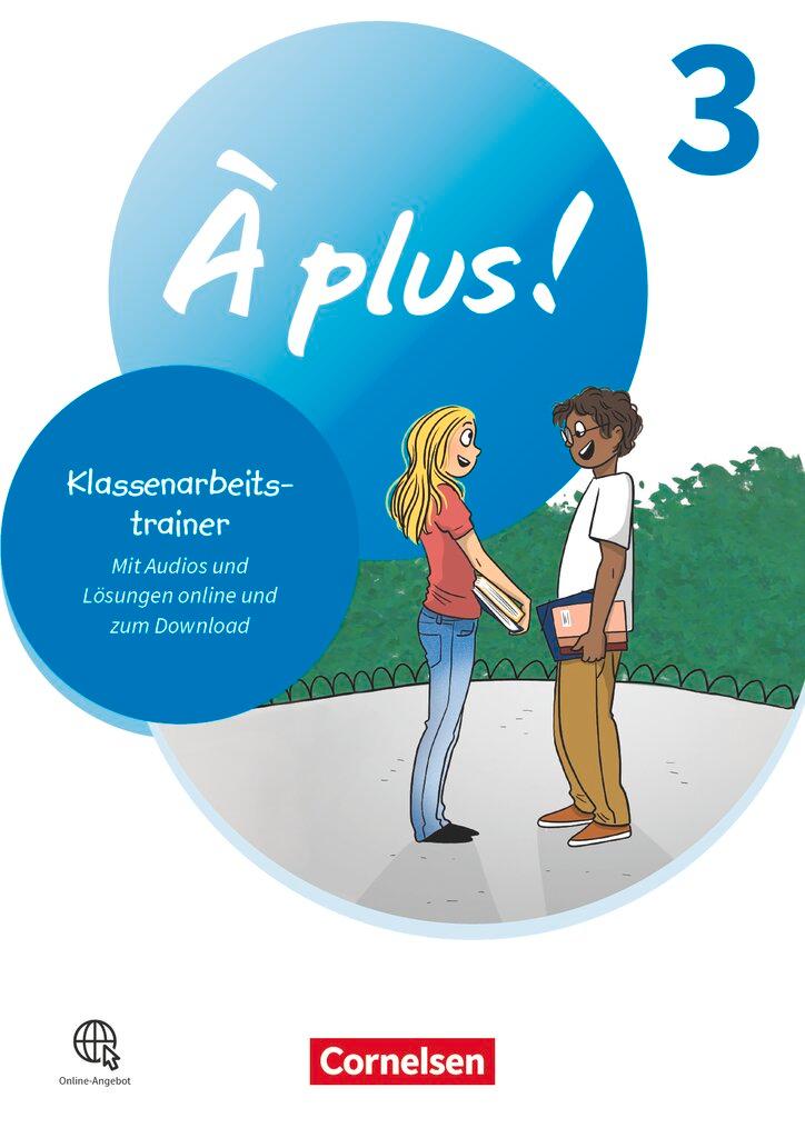 Cover: 9783061220327 | À plus ! 1. und 2. Fremdsprache. Band 3 - Klassenarbeitstrainer | Buch