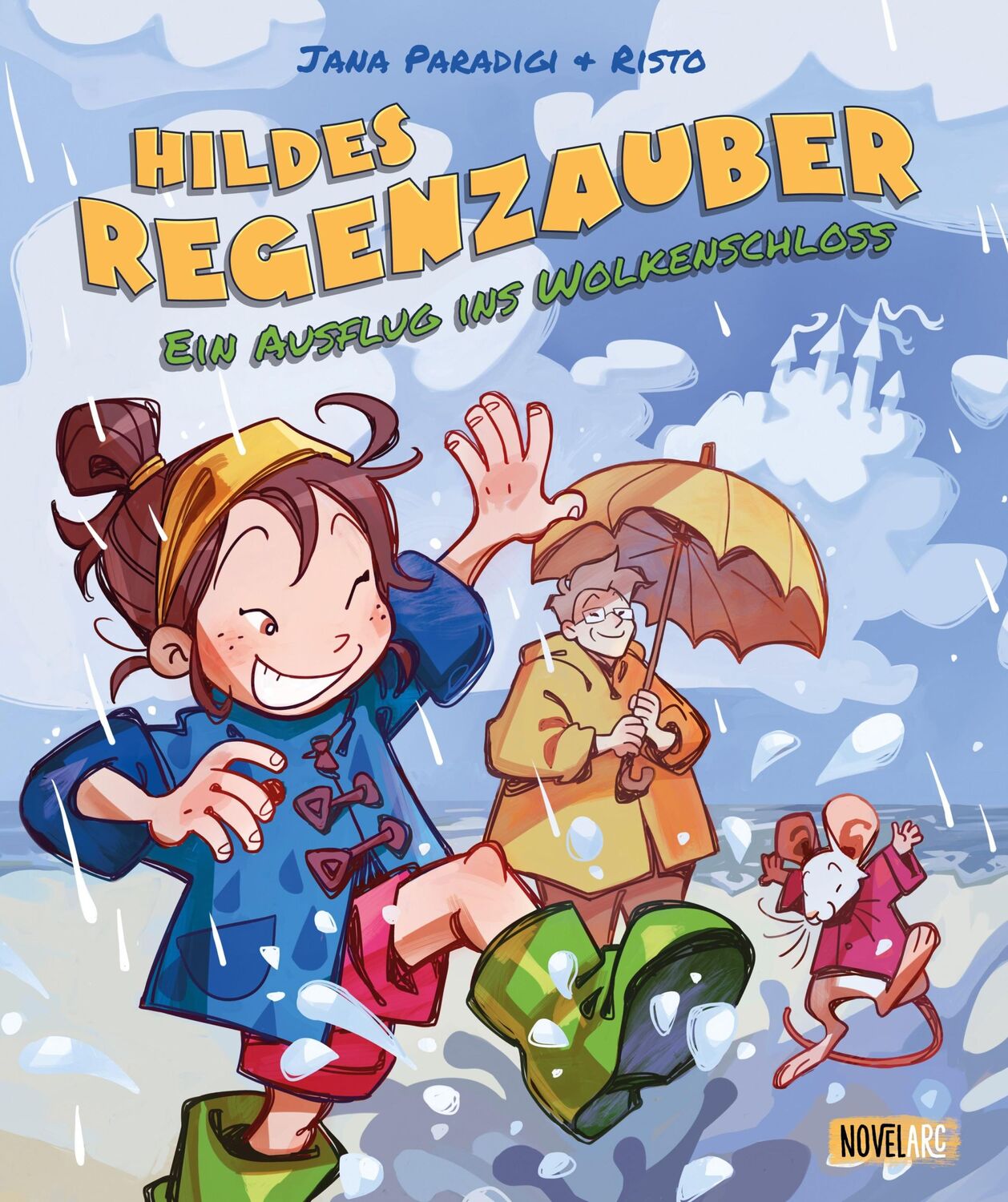 Cover: 9783985956869 | Hildes Regenzauber - Ein Ausflug ins Wolkenschloss | Jana Paradigi