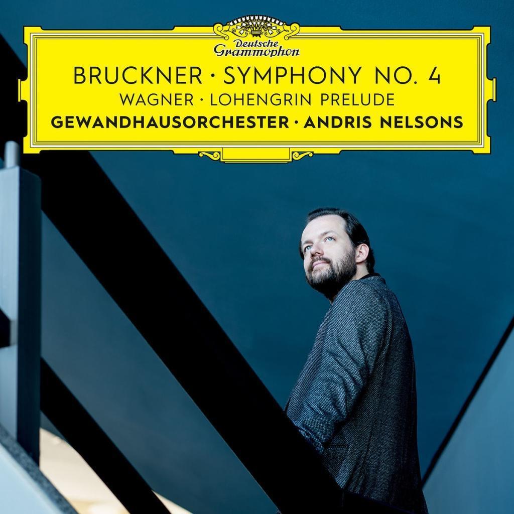 Cover: 28947975779 | Bruckner: Sinfonie 4/Wagner: Lohengrin Prelude | Nelsons | Audio-CD