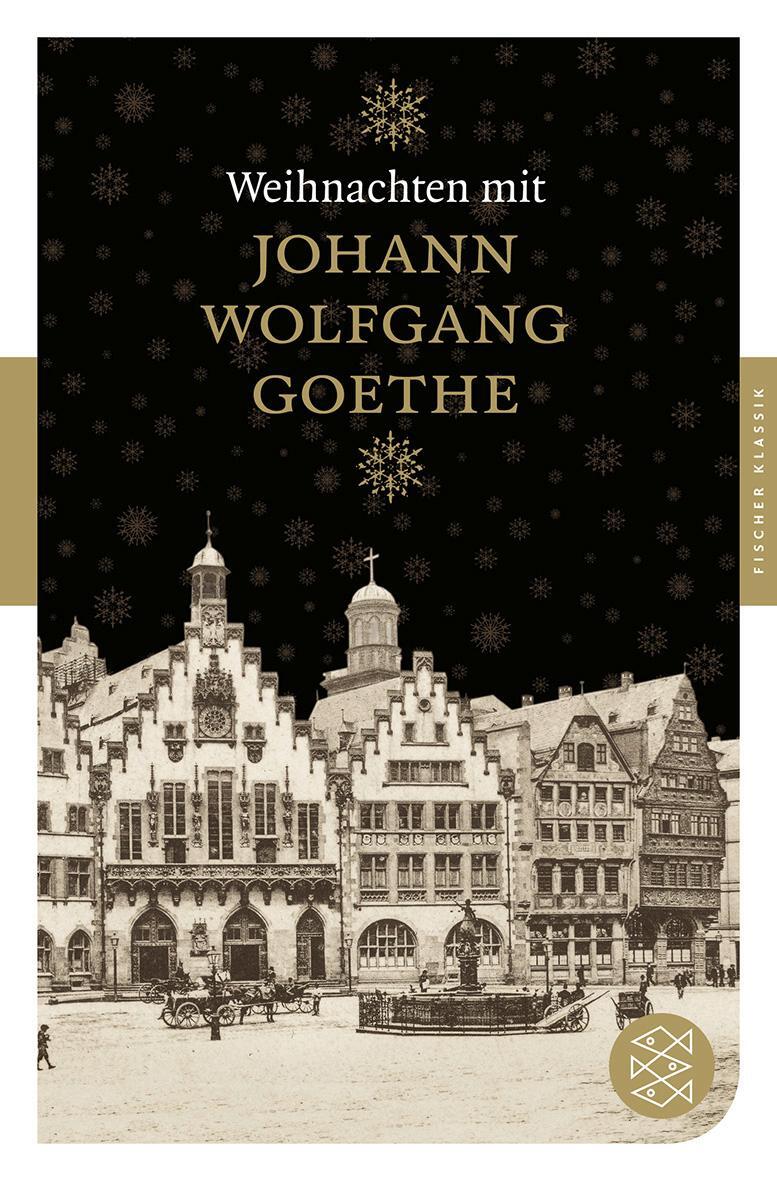 Cover: 9783596902170 | Weihnachten mit Johann Wolfgang von Goethe | Goethe | Taschenbuch