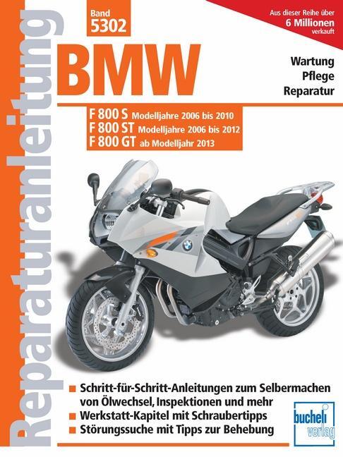 Cover: 9783716821831 | BMW F 800 S (2006-2010) F 800 ST (2006-2012) F 800 GT (ab 2013) | Buch