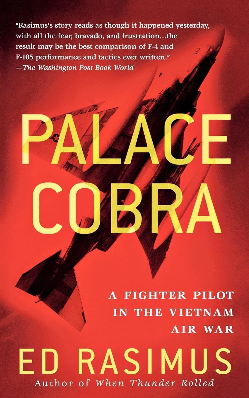 Cover: 9781250038685 | Palace Cobra | A Fighter Pilot in the Vietnam Air War | Ed Rasimus