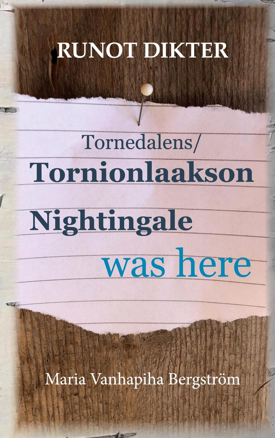 Cover: 9789180278959 | Tornionlaakson Nightingale was here | Runot Dikter | Bergström | Buch