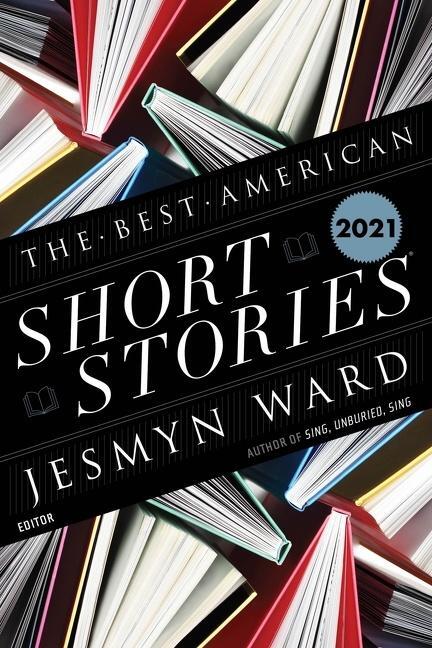 Cover: 9781328485397 | The Best American Short Stories 2021 | Jesmyn Ward (u. a.) | Buch