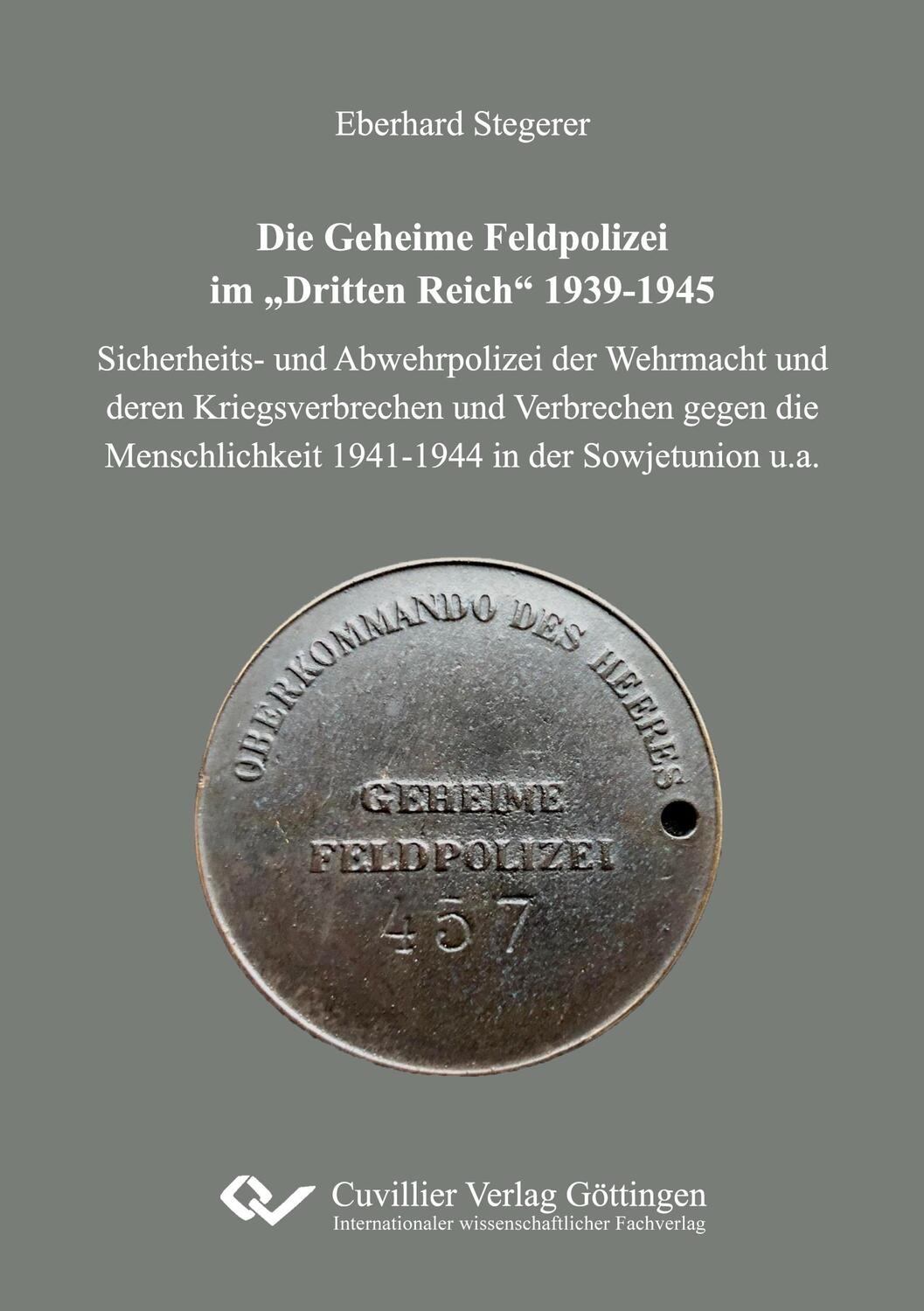 Cover: 9783736975910 | Die Geheime Feldpolizei im ¿Dritten Reich¿ 1939-1945. Sicherheits-...