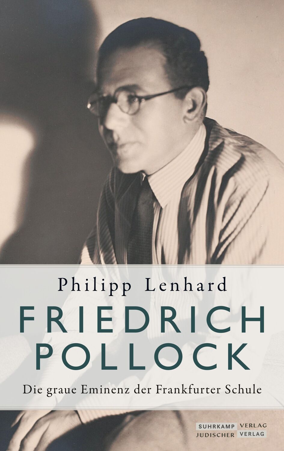 Cover: 9783633542994 | Friedrich Pollock | Die graue Eminenz der Frankfurter Schule | Lenhard