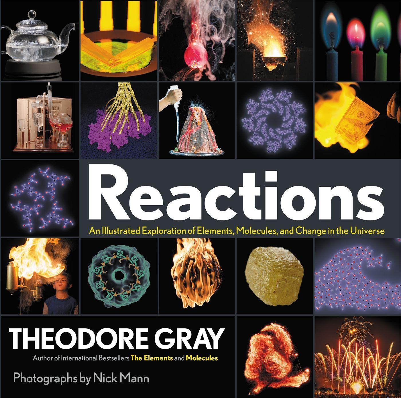 Cover: 9780316391221 | Reactions | Theodore Gray | Buch | Gebunden | Englisch | 2017