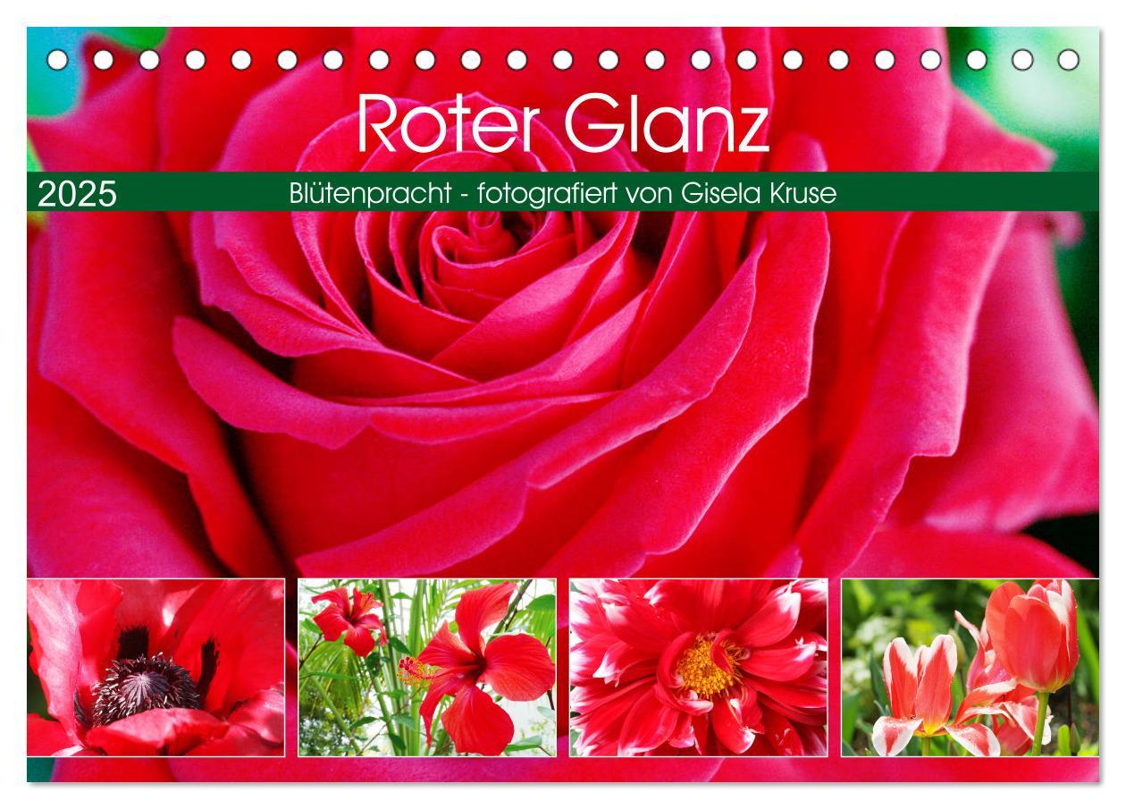 Cover: 9783435209699 | Roter Glanz Blütenpracht (Tischkalender 2025 DIN A5 quer), CALVENDO...