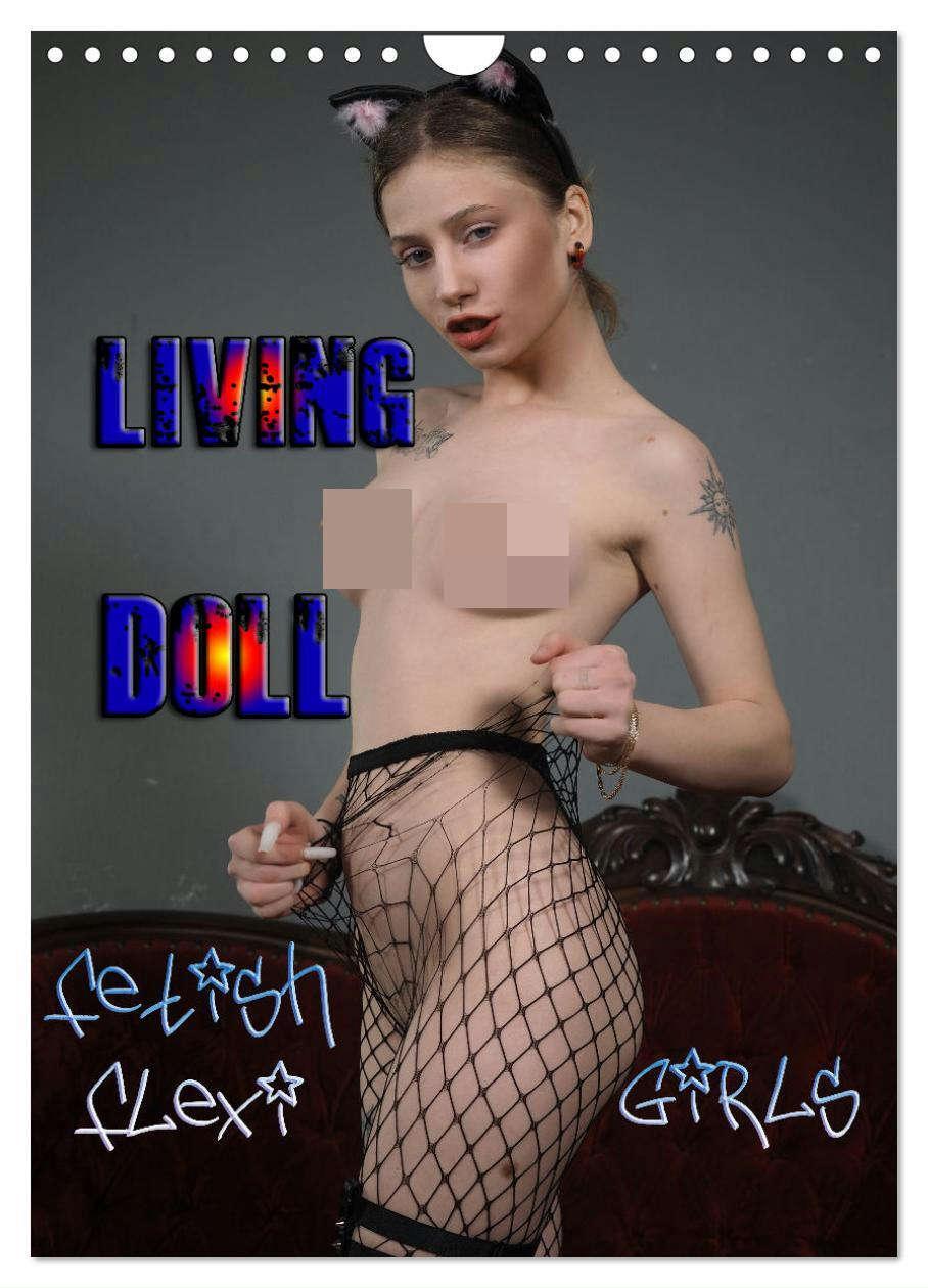 Cover: 9783675821576 | Living Doll - Fetish Flexi Girls (Wandkalender 2024 DIN A4 hoch),...
