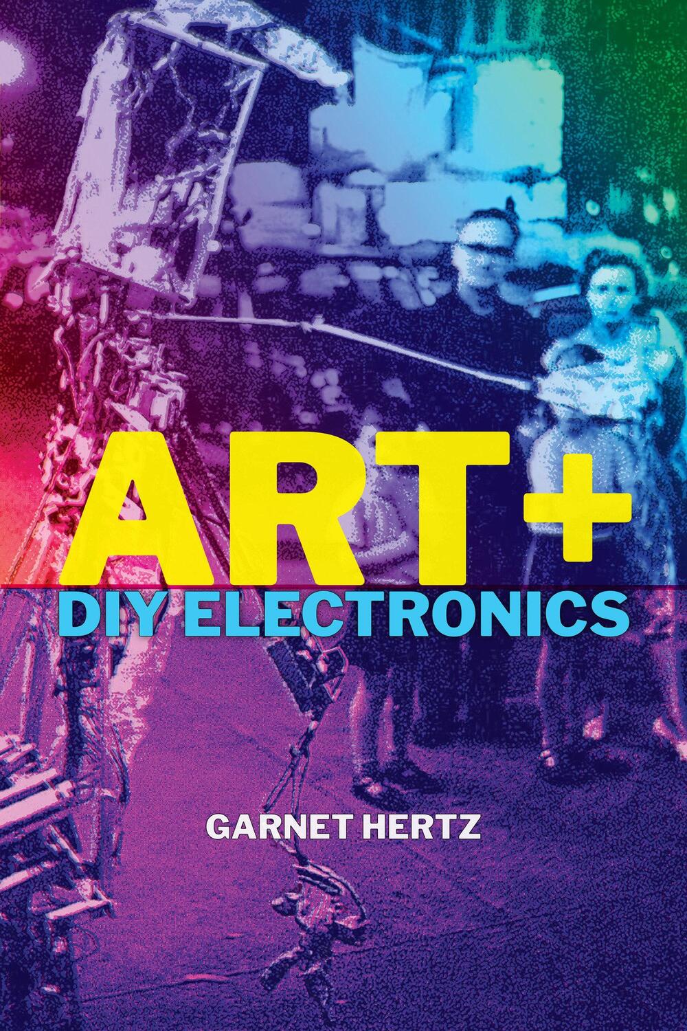 Cover: 9780262044936 | Art + DIY Electronics | Garnet Hertz | Taschenbuch | Englisch | 2023