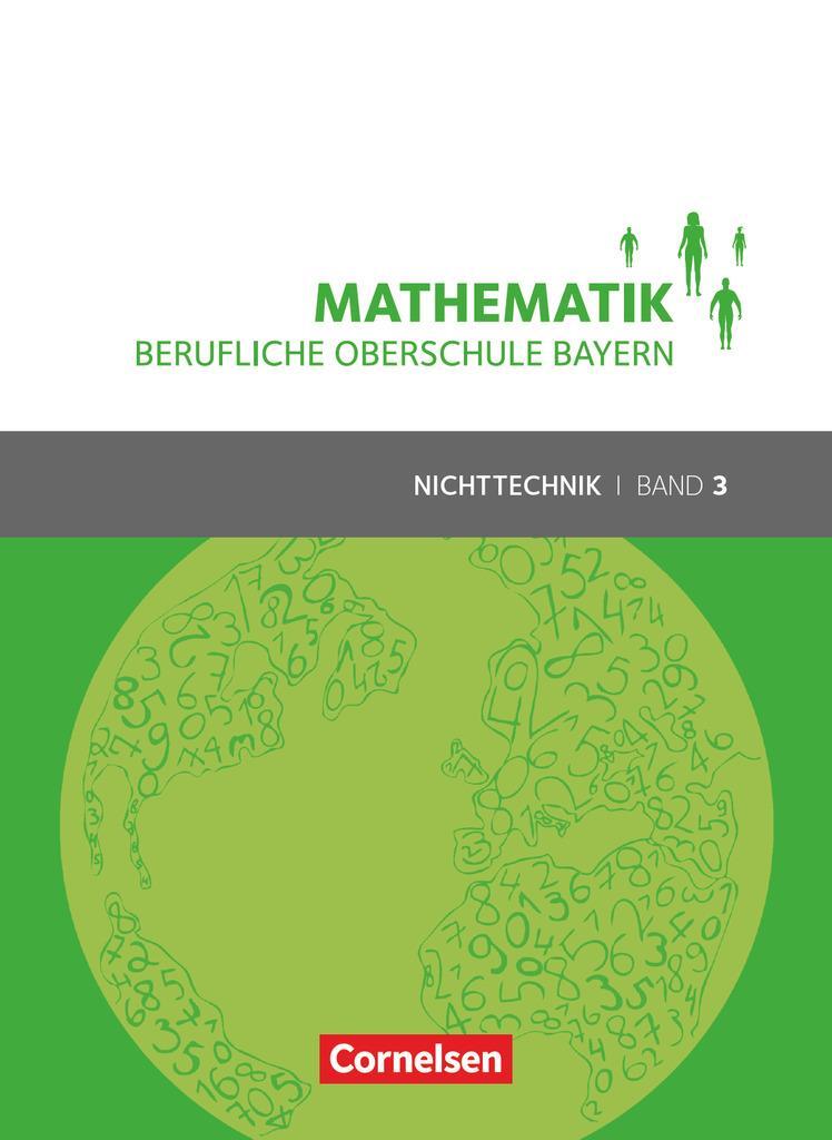 Cover: 9783064514881 | Mathematik Band 3 (FOS/BOS 13) - Berufliche Oberschule Bayern -...