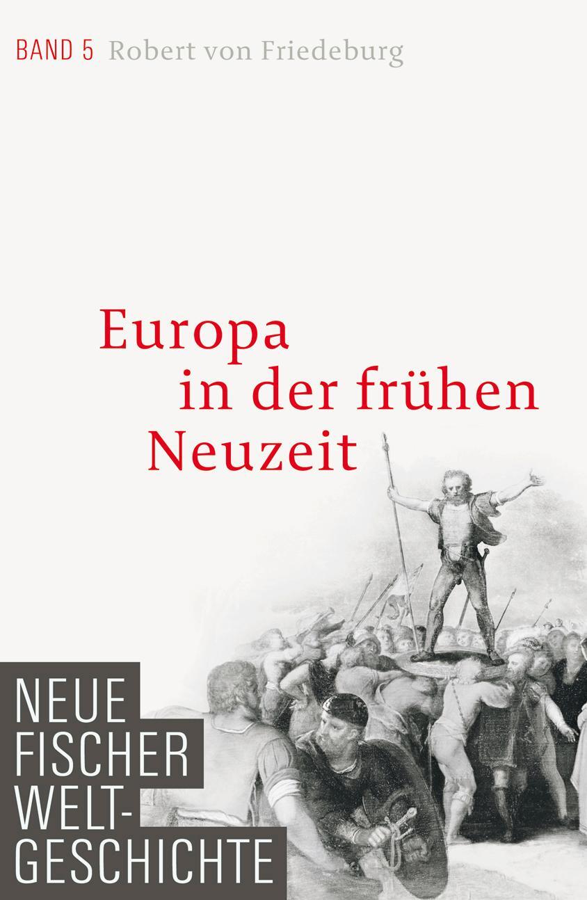 Cover: 9783100106230 | Neue Fischer Weltgeschichte. Band 05 | Europa in der frühen Neuzeit