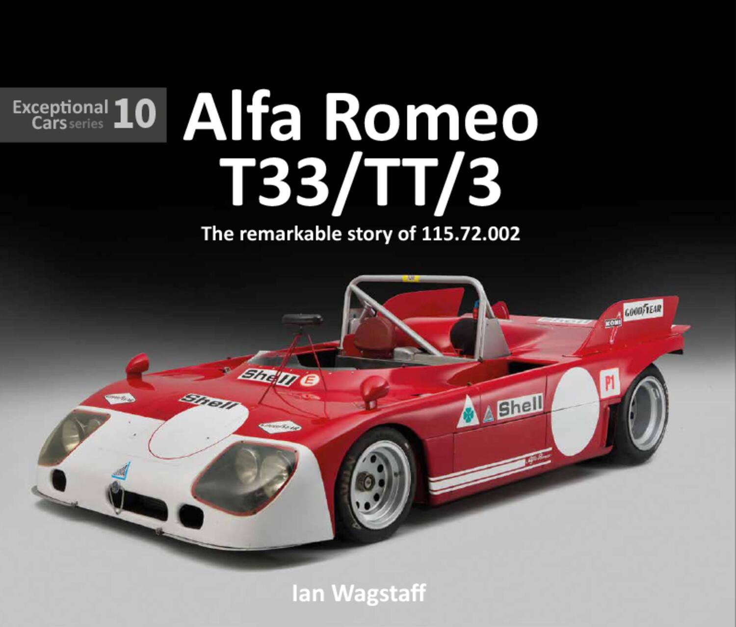 Cover: 9781907085345 | Alfa Romeo T33/TT/3 | The remarkable history of 115.72.002 | Wagstaff