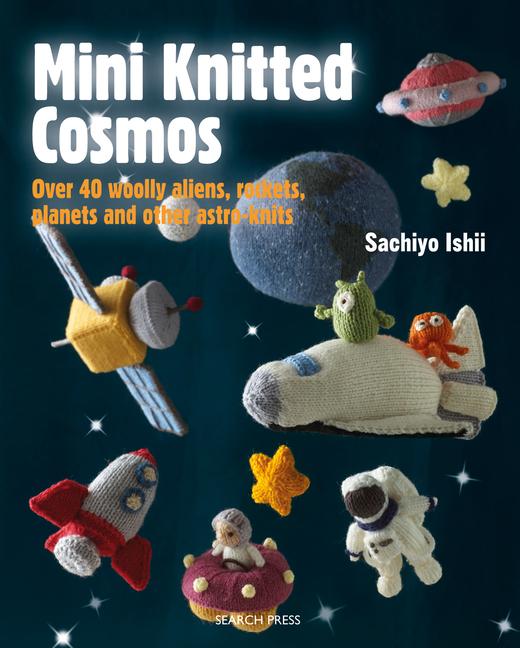 Cover: 9781782215356 | Mini Knitted Cosmos | Sachiyo Ishii | Taschenbuch | Englisch | 2019