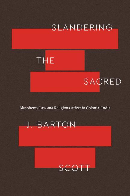 Cover: 9780226824901 | Slandering the Sacred | J. Barton Scott | Taschenbuch | 2023