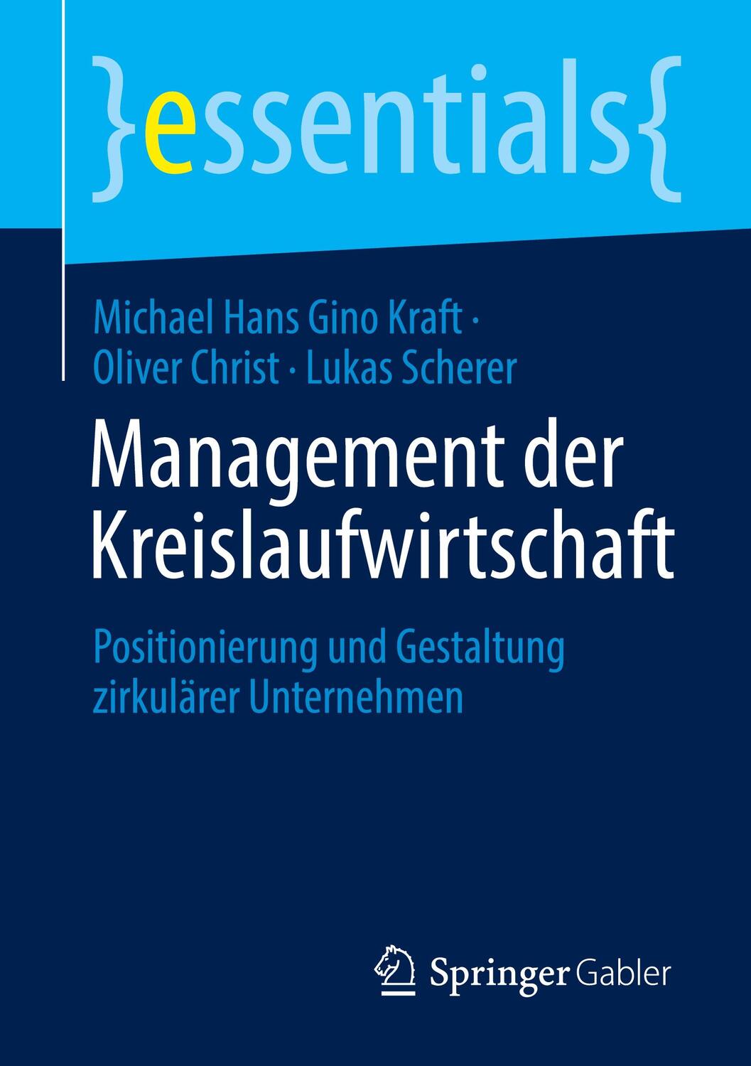 Cover: 9783658392246 | Management der Kreislaufwirtschaft | Kraft | Taschenbuch | IX | 2022