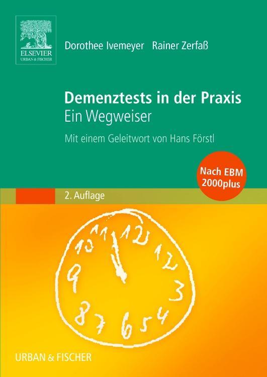 Cover: 9783437221576 | Demenztests in der Praxis | Ein Wegweiser | Dorothee Ivemeyer (u. a.)