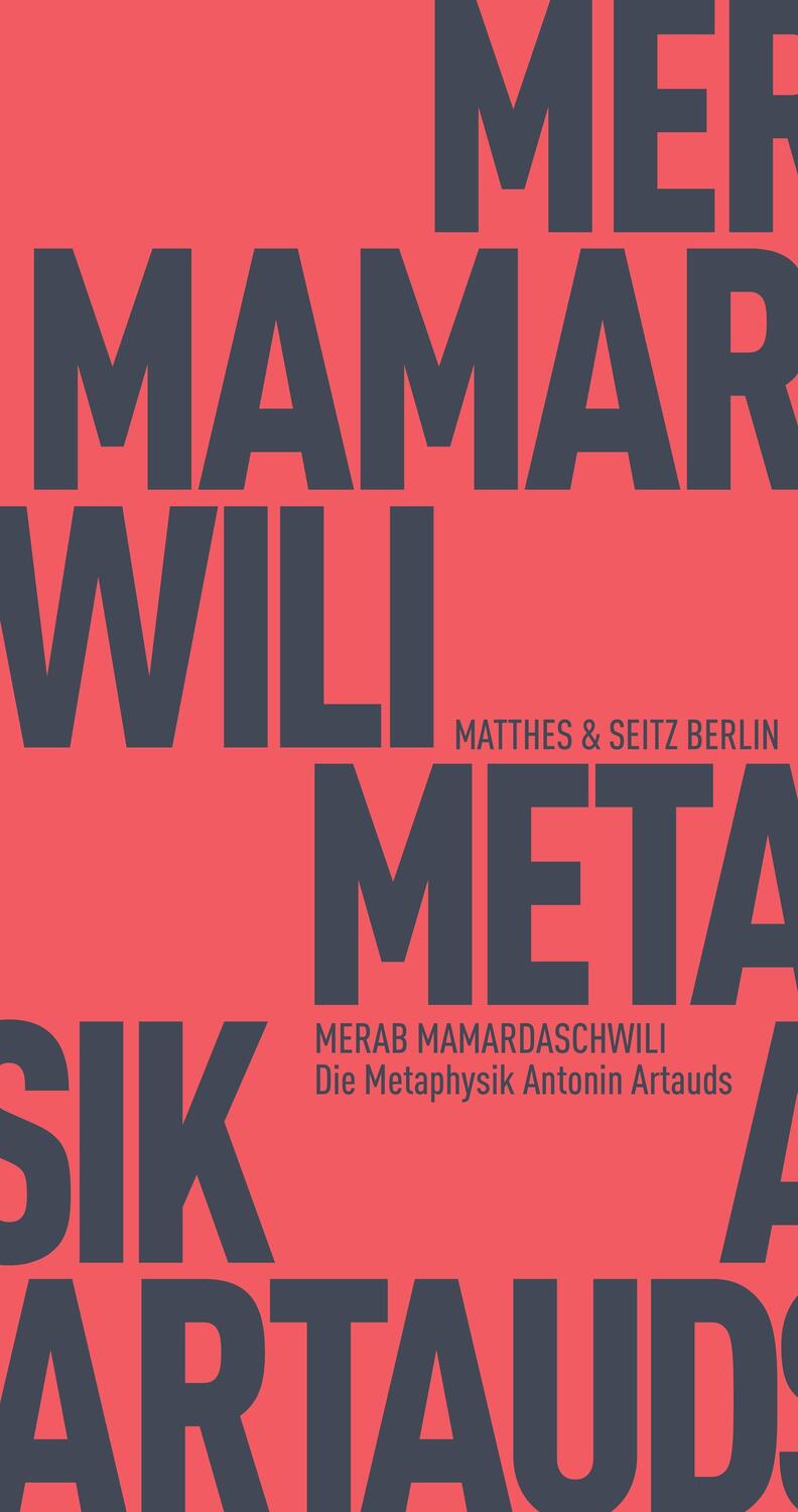 Cover: 9783957576248 | Die Metaphysik Antonin Artauds | Merab Mamardaschwili | Taschenbuch