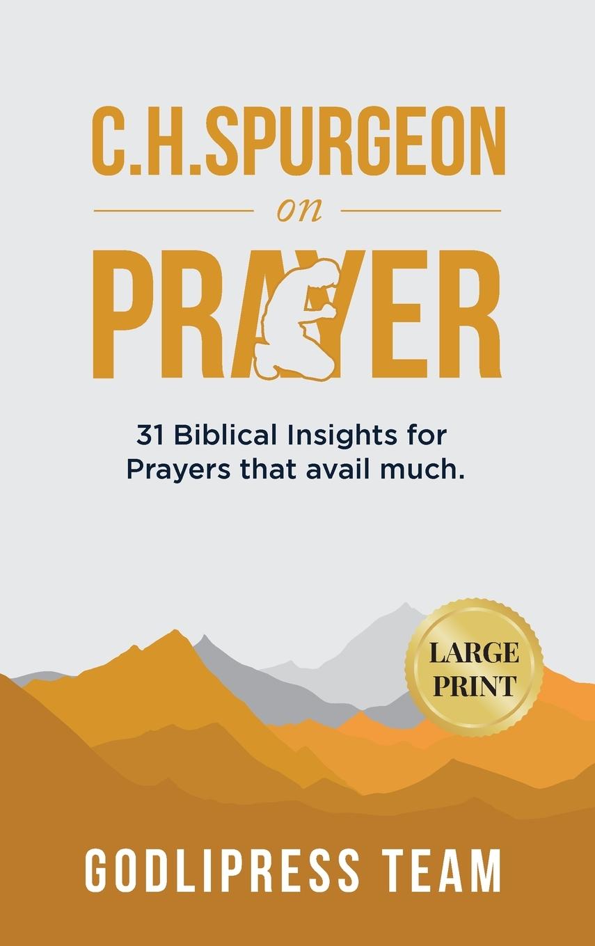 Cover: 9788419204196 | C. H. Spurgeon on Prayer | Godlipress Team | Buch | Englisch | 2022