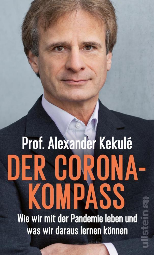 Cover: 9783550201400 | Der Corona-Kompass | Alexander Kekulé | Buch | 352 S. | Deutsch | 2020