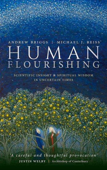 Cover: 9780198850267 | Human Flourishing | Andrew Briggs (u. a.) | Buch | Gebunden | Englisch
