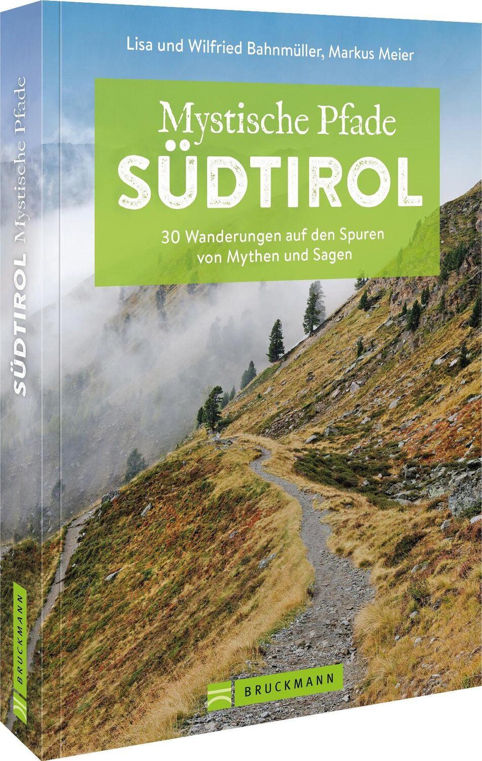 Cover: 9783734320620 | Mystische Pfade Südtirol | Markus Meier (u. a.) | Taschenbuch | 160 S.