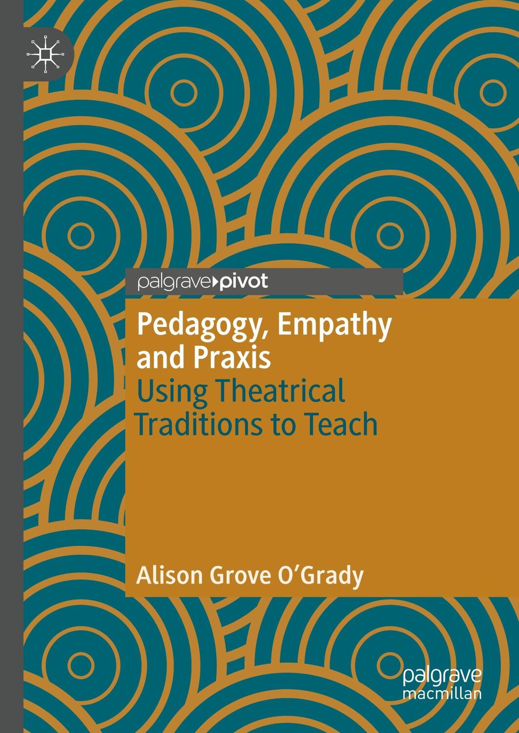 Cover: 9783030395254 | Pedagogy, Empathy and Praxis | Using Theatrical Traditions to Teach