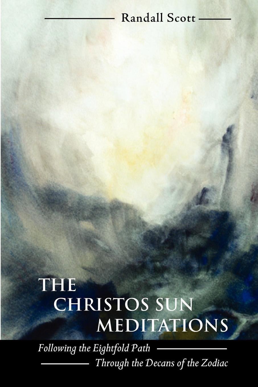 Cover: 9781597315012 | The Christos Sun Meditations | Randall Scott | Taschenbuch | Paperback
