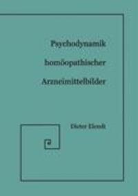 Cover: 9783833412462 | Psychodynamik Homöopathischer Arzneimittelbilder | Dieter Elendt