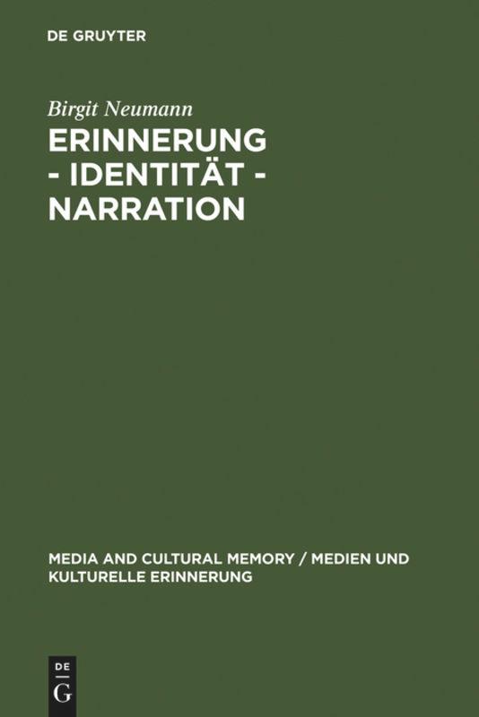 Cover: 9783110183160 | Erinnerung - Identität - Narration | Birgit Neumann | Buch | XII