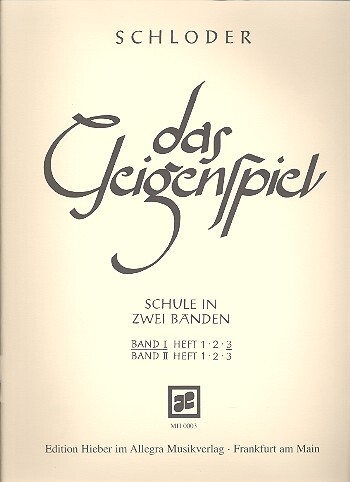 Cover: 9790201700021 | Das Geigenspiel. Bd.1/3 | Schule | Schul- und Studienwerke