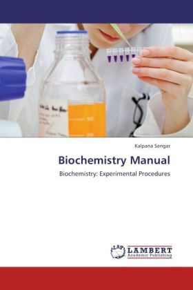 Cover: 9783847331131 | Biochemistry Manual | Biochemistry: Experimental Procedures | Sengar