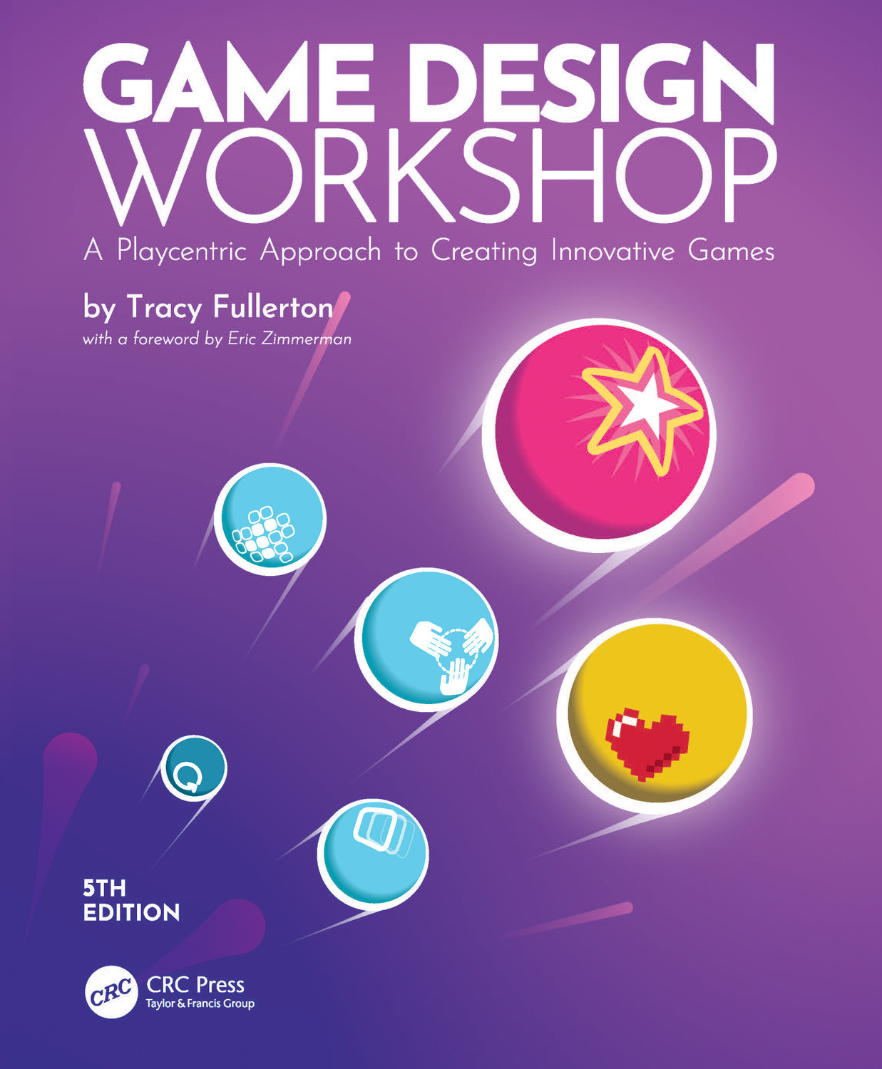 Cover: 9781032607009 | Game Design Workshop | Tracy Fullerton | Taschenbuch | Englisch | 2024