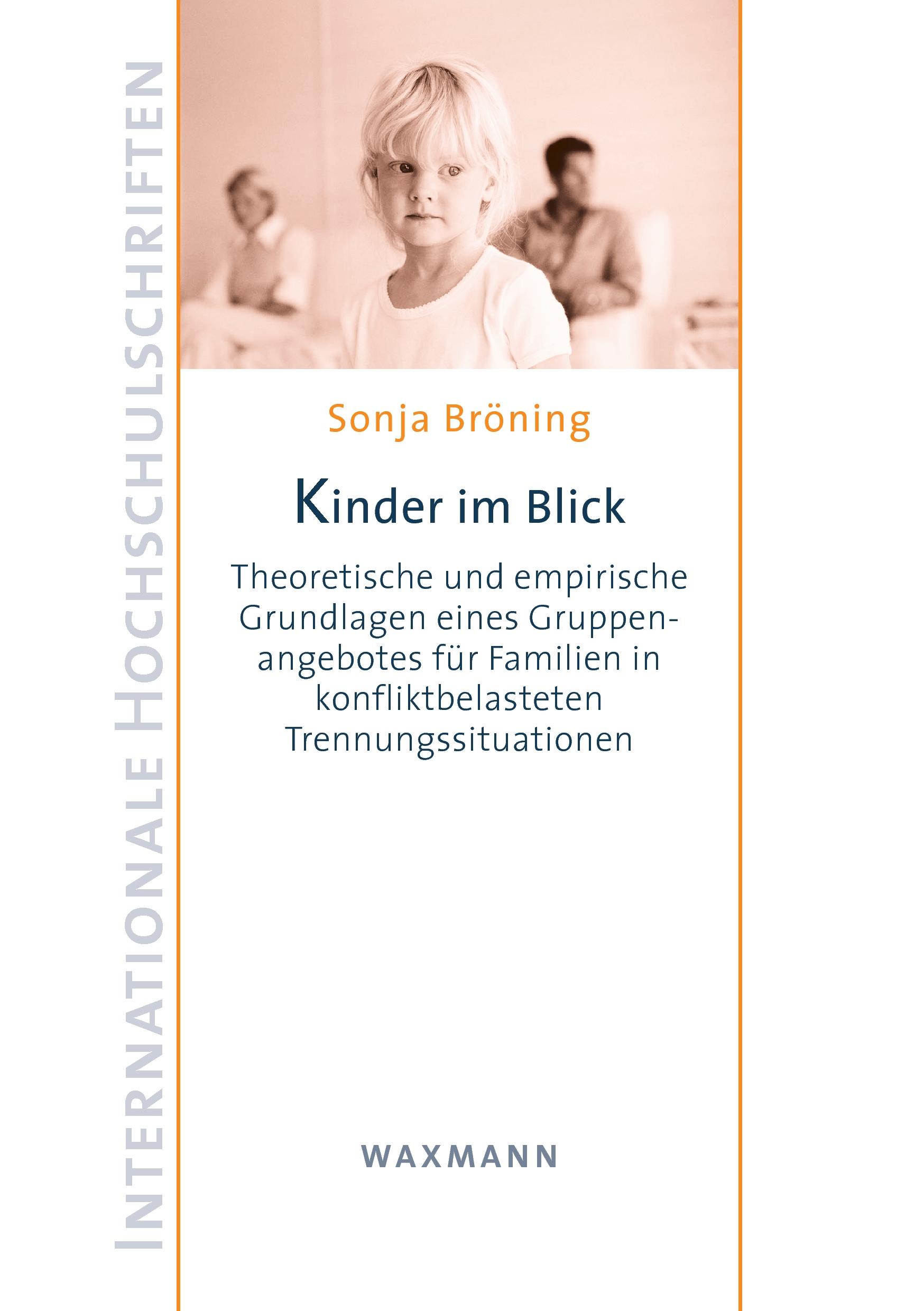 Cover: 9783830921400 | Kinder im Blick | Sonja Bröning | Taschenbuch | 256 S. | Deutsch