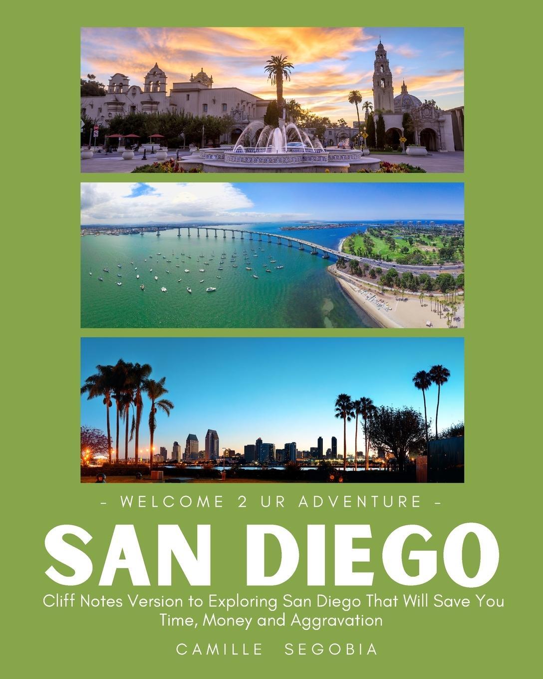 Cover: 9798986771700 | -Welcome 2 Ur Adventure-San Diego | Camille Segobia | Taschenbuch