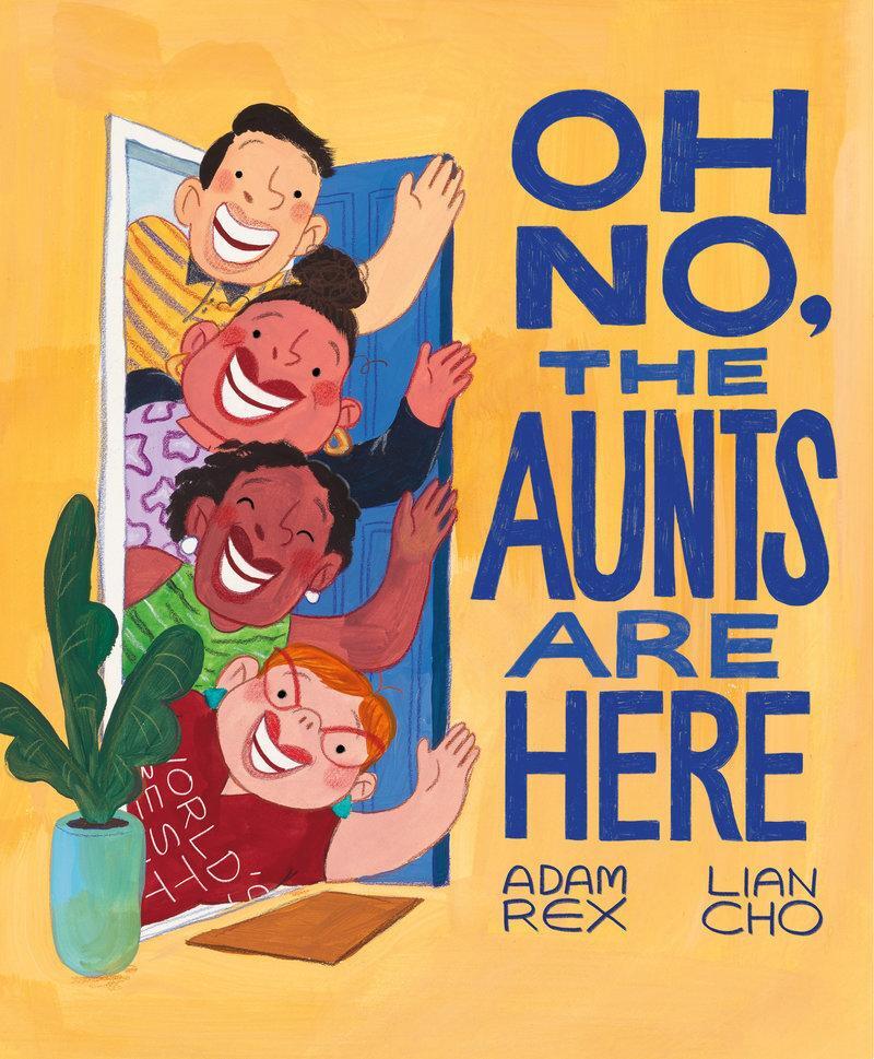 Cover: 9781797207940 | Oh No, the Aunts Are Here | Adam Rex | Buch | Englisch | 2023