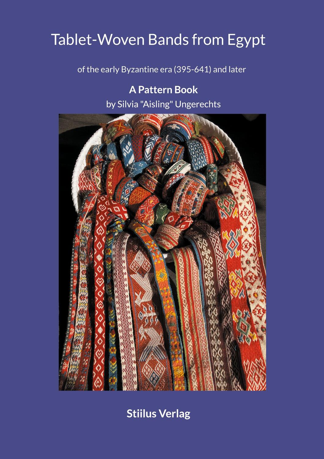 Cover: 9783910324121 | tablet woven bands from Egypt | Silvia Ungerechts | Taschenbuch | 2024
